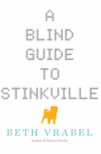 A Blind Guide to Stinkville