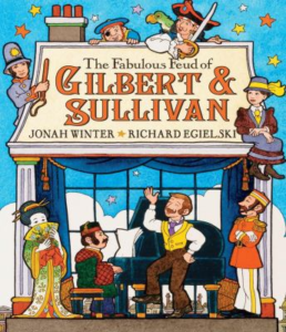 Fabulous Feud of Gilbert and Sullivan