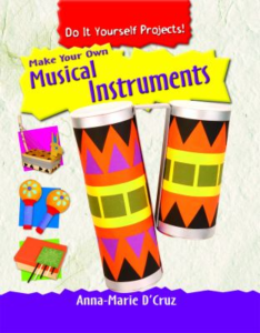 Make Your Own Musical Instruments