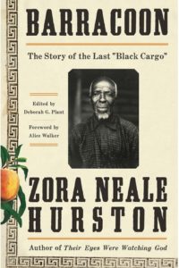 Barracoon the story of the last black cargo