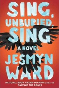 Sing unburied sing a novel