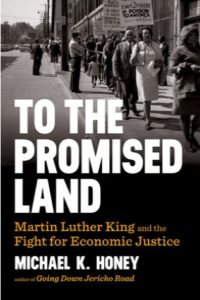 To the Promised Land Martin Luther King and the Fight for Economic Justice