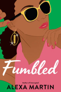 Fumbled by Alexa Martin