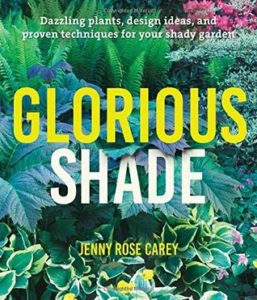 Glorious shade dazzling plants design ideas proven techniques for your shady garden