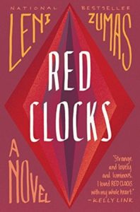 Red Clocks by Leni Zumas