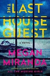 The Last House Guest by Megan Miranda