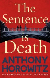 The Sentence Is Death by Anthony Horowitz