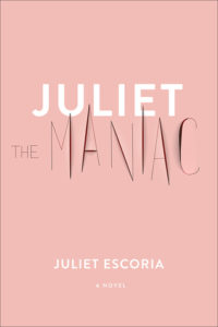 juliet the maniac