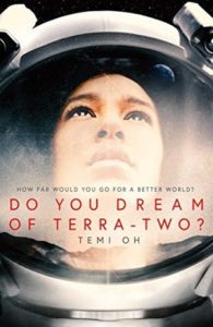 Do You Dream of Terra Two by Temi Oh