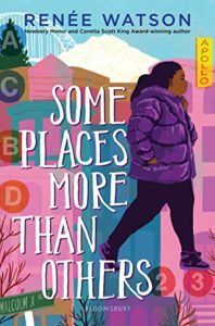 Some Places More Than Others by Renée Watson