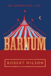 Barnum An American Life by Robert Wilson
