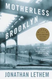 Motherless Brooklyn by Jonathan Lethem