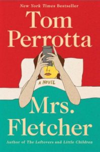 Mrs. FLetcher by Tom Perrotta