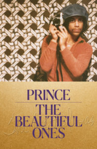 The Beautiful Ones by Prince and Dan Piepenbring