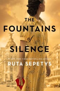 The Fountains of Silence by Ruta Sepetys