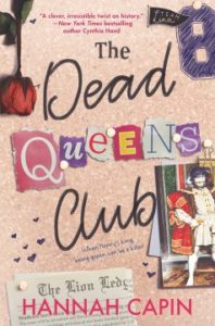 Dead Queens Club by Hannah Capin