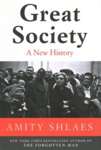 Great Society A New History by Amity Shlaes
