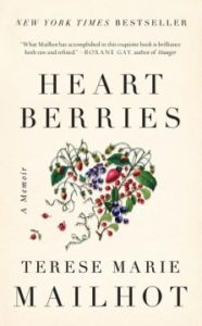 Heart Berries A Memoir by Terese Marie Mailhot
