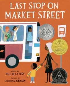 last stop on market street by Matt de la Pena