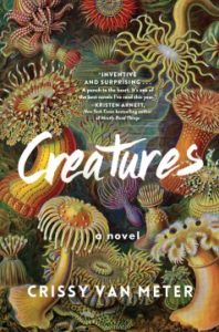 Creatures by Crissy Van Meter