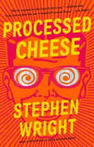 Processed Cheese by Stephen Wright
