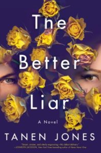 The Better Liar by Tanen Jones