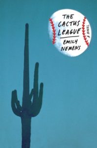  The Cactus League by Emily Nemens