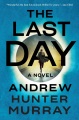  The Last Day by Andrew Hunter Murray