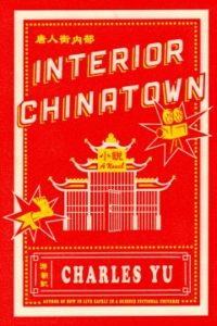 Interior Chinatown by Charles Yu