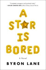 A Star Is Bored by Byron Lane