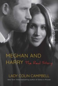 Meghan and Harry: The Real Story by Lady Colin