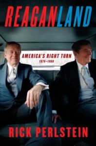 Reaganland: America's Right Turn 1976-1980 by Rick Perlstein 