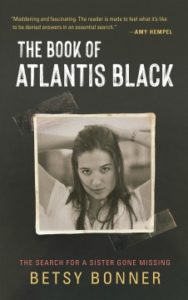 The Book of Atlantis Black The Search for a Sister Gone Missing by Grace Bonner