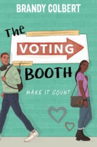 The Voting Booth by Brandy Colbert