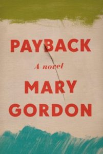 Payback by Mary Gordon