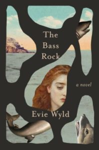 The Bass Rock by Evie Wyld