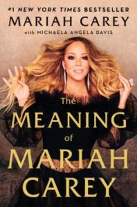 The Meaning of Mariah Carey by Mariah Carey