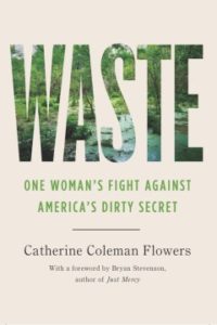 Waste: One Woman’s Fight Against America’s Dirty Secret by Catherine Coleman