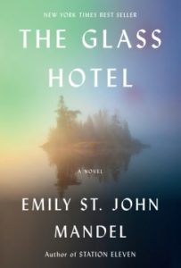 The Glass Hotel by Emily St. John Mandel