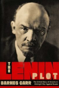 The Lenin Plot by Barnes Carr