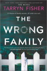 The Wrong Family by Tarryn Fisher