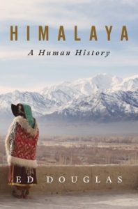 Himalaya: A Human History by Ed Douglas
