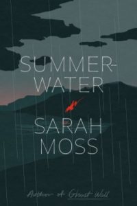 Summerwater by Sarah Moss