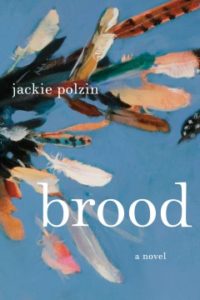 Brood by Jackie Polzin