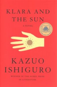 Klara and the Sun by Kazuo Ishiguro