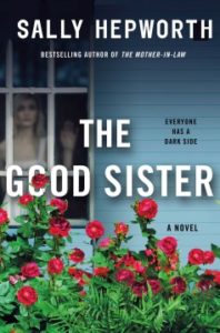 The Good Sister by Sally Hepworth