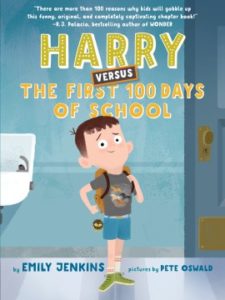 Harry Versus the First 100 Days of School by Emily Jenkins