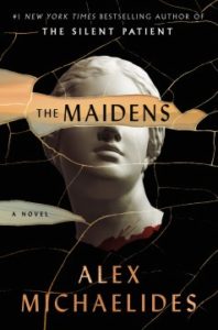 The Maidens: A Novel by Alex Michaelides