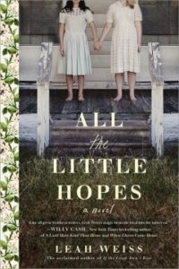 All the Little Hopes by Leah Weiss