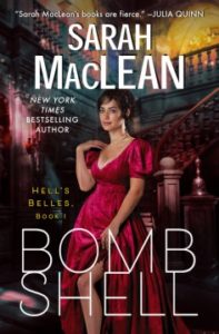 Bombshell: A Hell's Belles Novel by Sarah MacLean